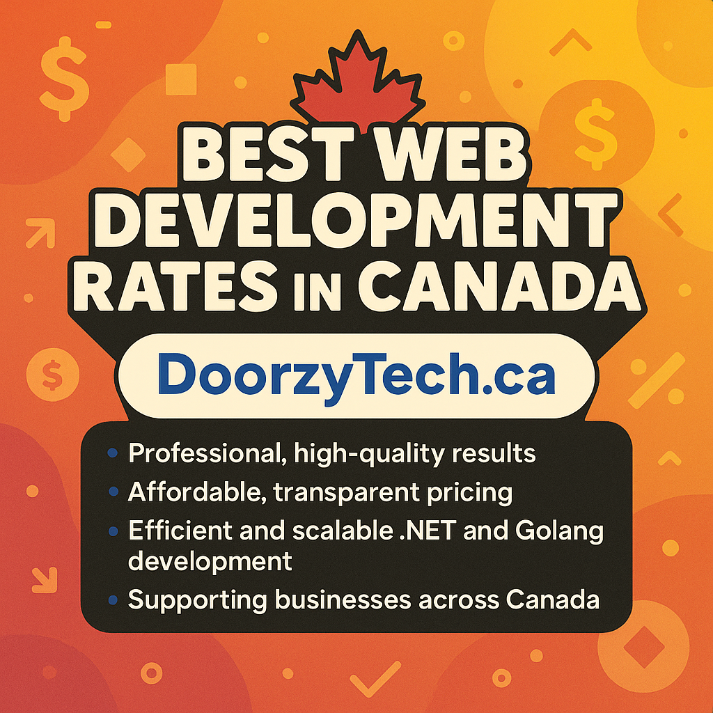 Why DoorzyTech.ca Offers the Best Web Development Rates in Canada