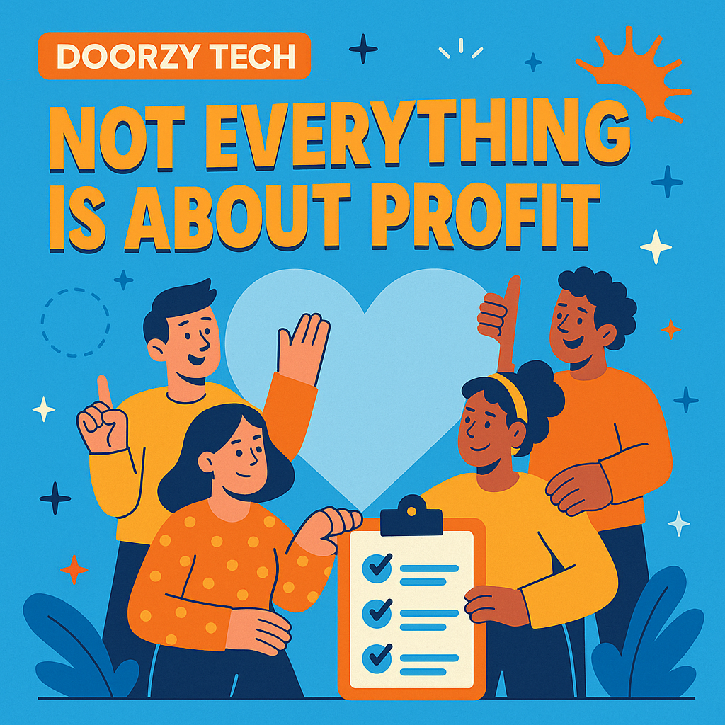 Doorzy Tech – Not Everything Is About Profit
